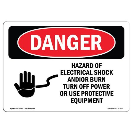 OSHA Danger Sign, 12 Height, 18 Width, Hazard Electrical Shock Burn Turn Off Power, Landscape